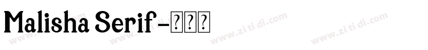 Malisha Serif字体转换